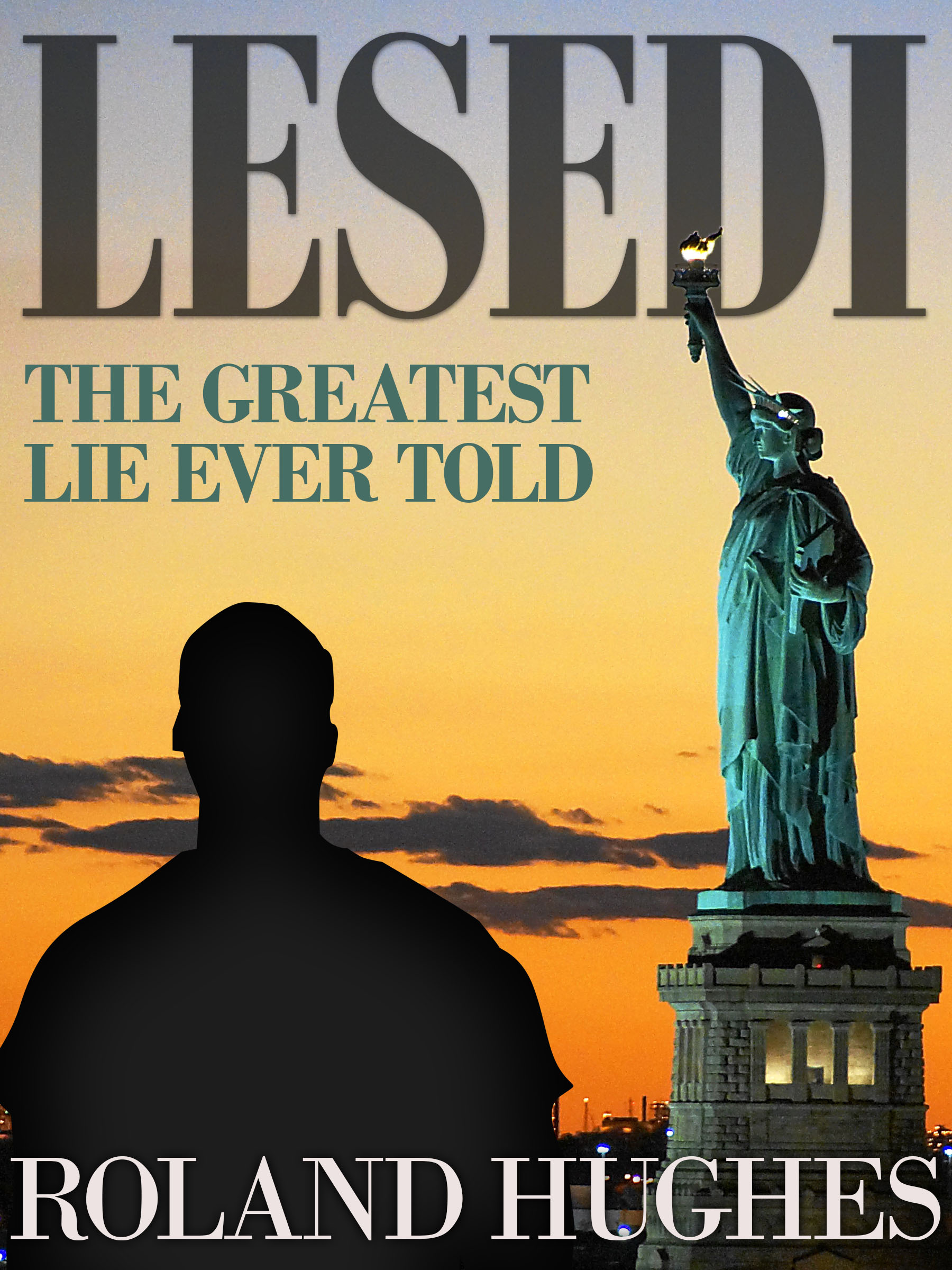 Lesedi - The Greatest Lie Ever Told cover